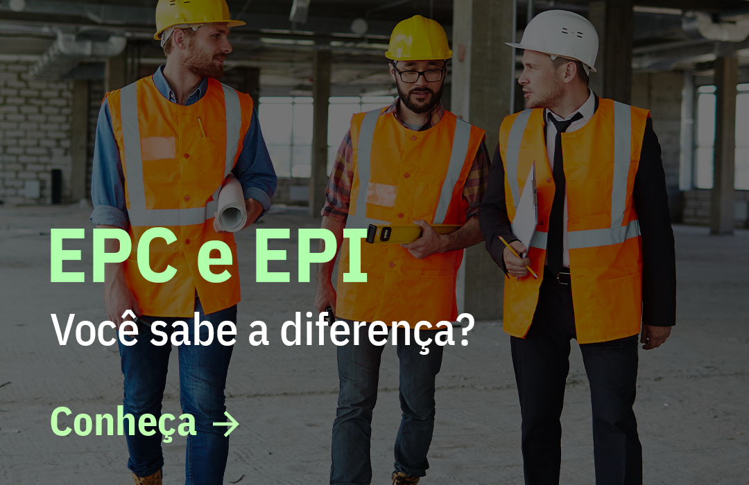 Trabalhadores vestindo EPI e sobre a imagem o seguinte texto: EPC e EPI: você sabe a diferença?